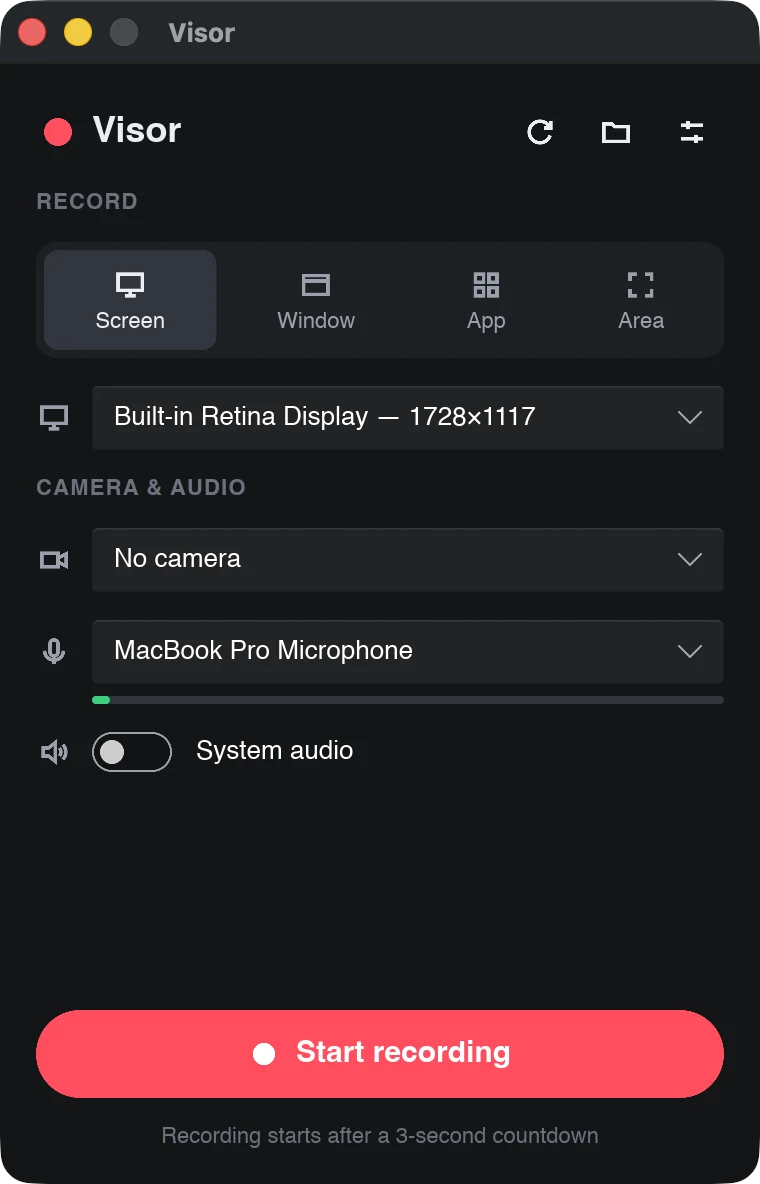 The Visor recorder panel: choose Screen, Window, App or Area, a camera, a microphone and system audio.